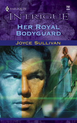 Title details for Her Royal Bodyguard by Joyce Sullivan - Available